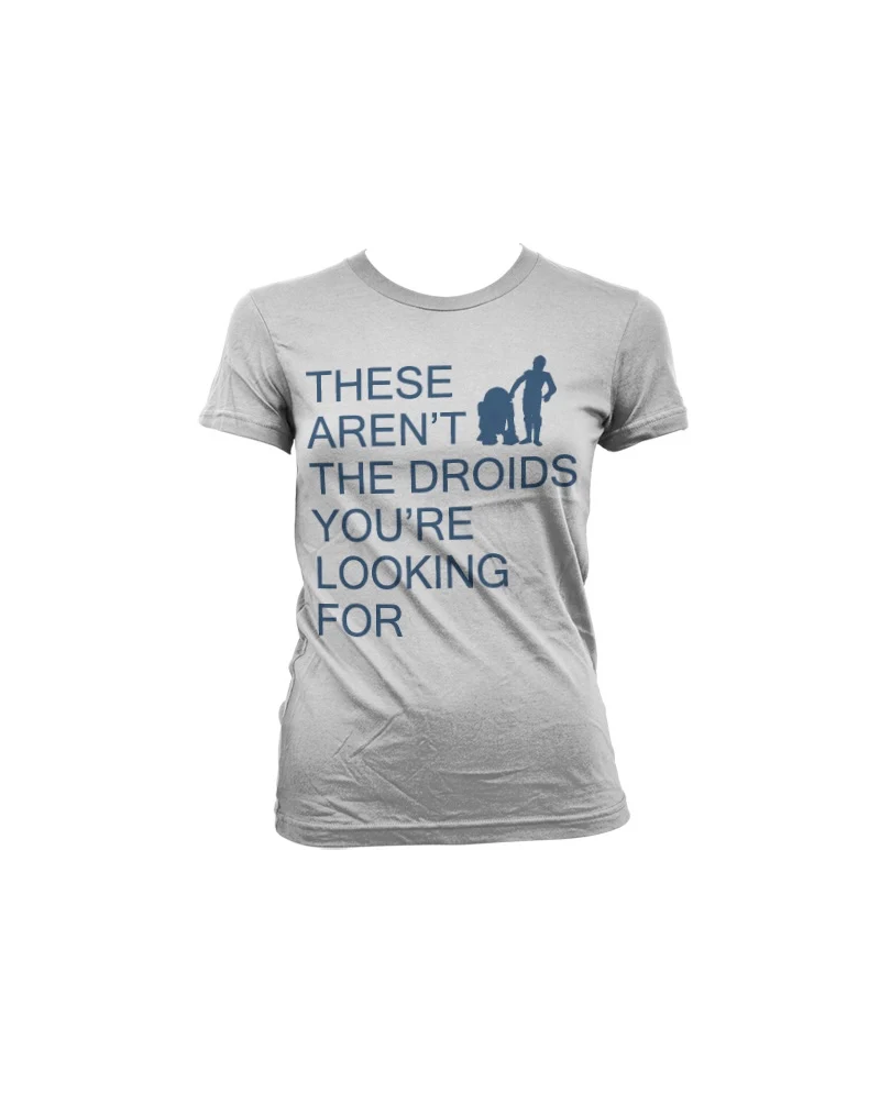 GEEK - T-Shirt These Aren't The Droids You're Looking For - GIRL (S)