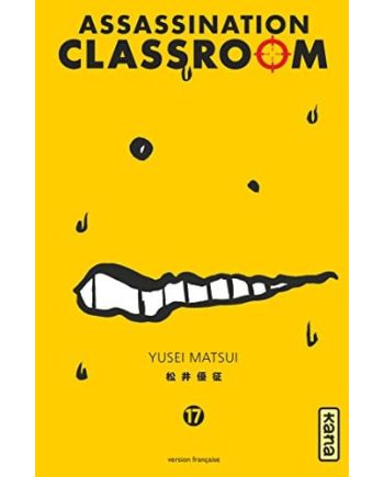 ASSASSINATION CLASSROOM - Tome 17 - vue principale