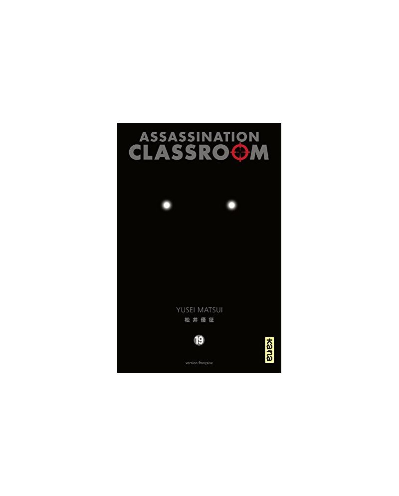 ASSASSINATION CLASSROOM - Tome 19 - vue principale