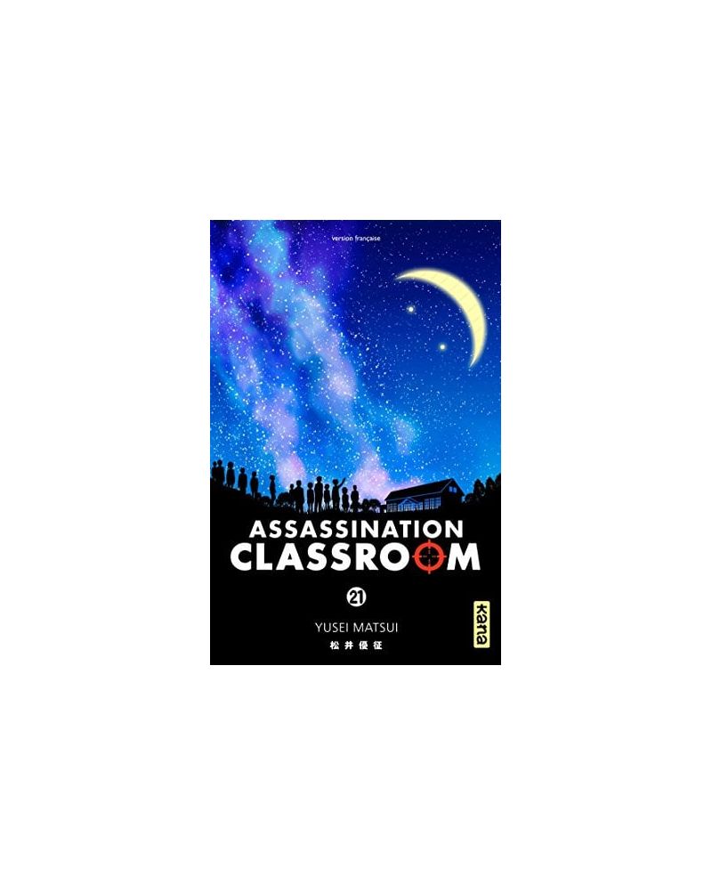 ASSASSINATION CLASSROOM - Tome 21 - vue principale