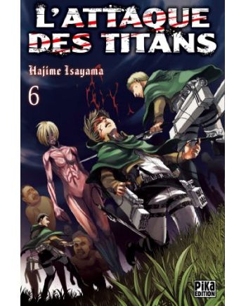 L'ATTAQUE DES TITANS - Tome 6 - vue principale