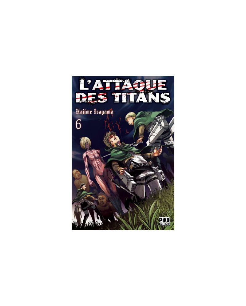 L'ATTAQUE DES TITANS - Tome 6 - vue principale