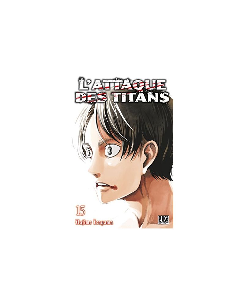 L'ATTAQUE DES TITANS - Tome 15 - vue principale