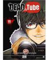 DEAD TUBE - Tome 11 - vue principale