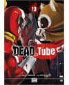 DEAD TUBE - Tome 13 - vue principale