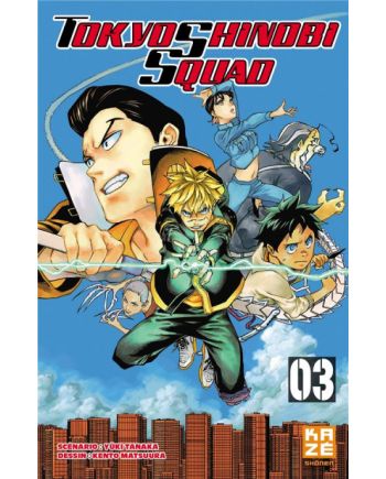 TOKYO SHINOBI SQUAD - Tome 3 - vue principale