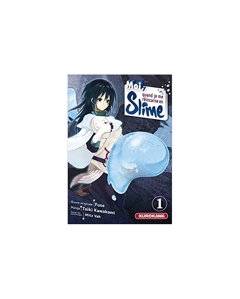 MOI QUAND JE ME REINCARNE EN SLIME - Tome 1 - vue principale