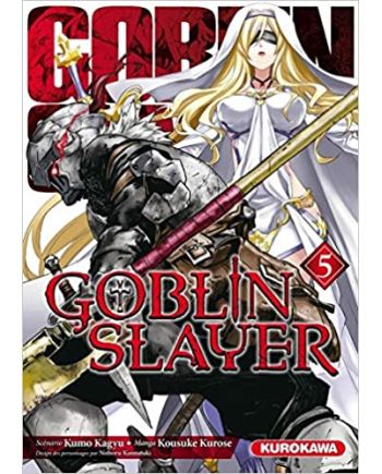 GOBLIN SLAYER - Tome 5 - vue principale