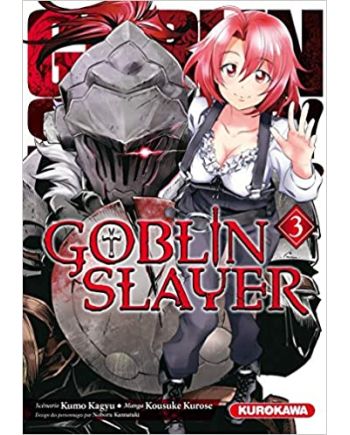 GOBLIN SLAYER - Tome 3 - vue principale