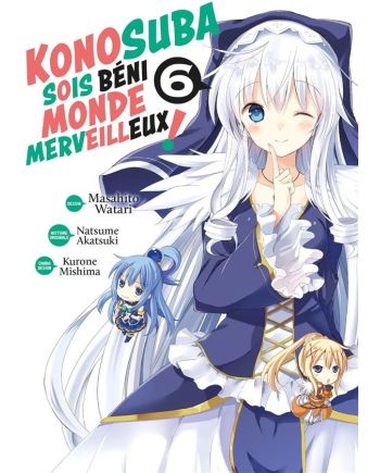 KONOSUBA : SOIS BENI MONDE MERVEILLEUX ! - Tome 6 - vue principale