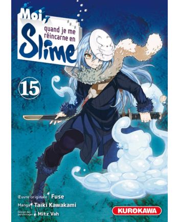 MOI QUAND JE ME REINCARNE EN SLIME - Tome 15 - vue principale
