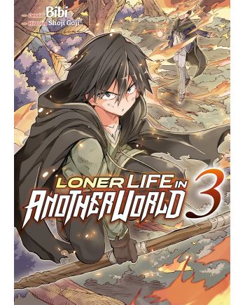 LONER LIFE IN ANOTHER WORLD - Tome 3 - vue principale