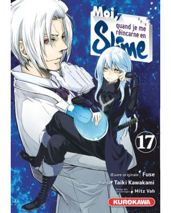 MOI QUAND JE ME REINCARNE EN SLIME - Tome 17 - vue principale
