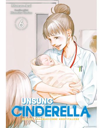 UNSUNG CINDERELLA - Tome 6 - vue principale
