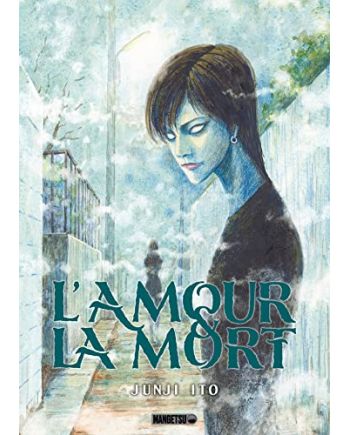 L'AMOUR ET LA MORT - Junji Ito - One-shot - vue principale