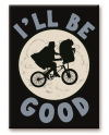 E.T. - Je Serai Bon - aimant 6.3x8.9cm - vue principale