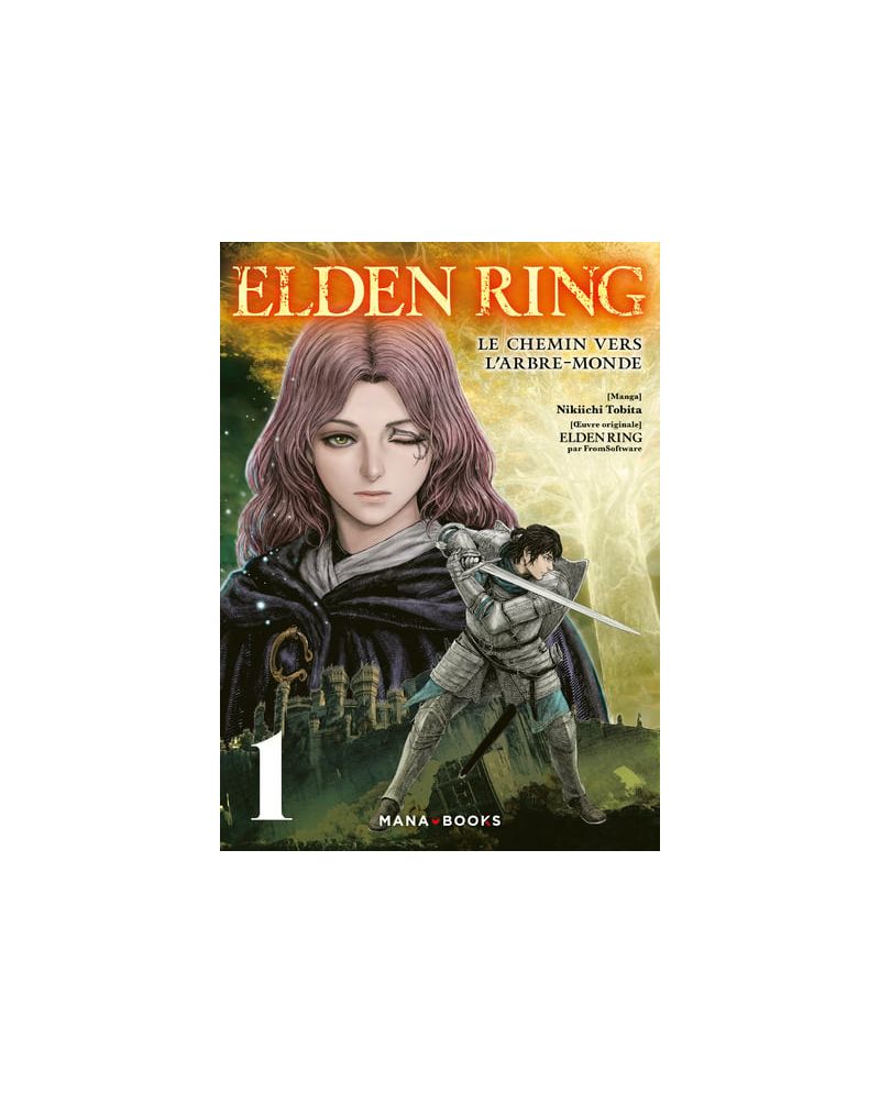 ELDEN RING - Le chemin de l'Arbre-Monde - Tome 1 - vue principale