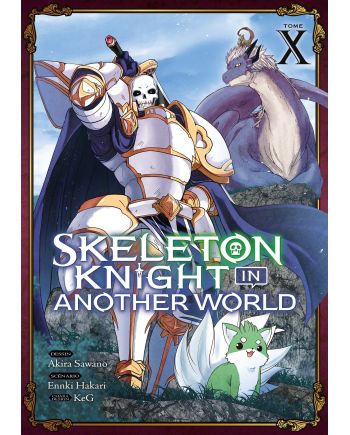 SKELETON KNIGHT IN ANOTHER WORLD - Tome 10 - vue principale