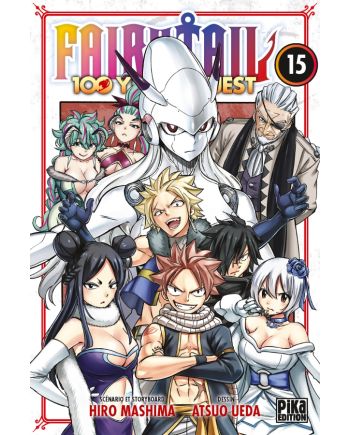 FAIRY TAIL - 100 Years Quest - Tome 15 - vue principale