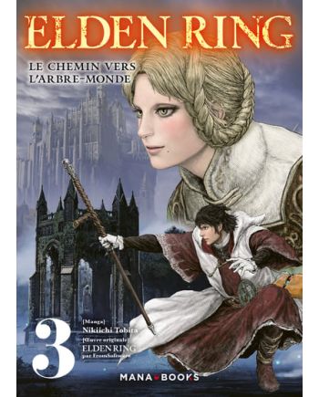 ELDEN RING - Le chemin de l'Arbre-Monde - Tome 3 - vue principale