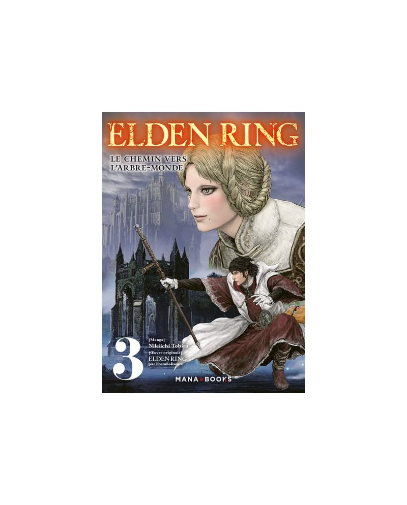 ELDEN RING - Le chemin de l'Arbre-Monde - Tome 3 - vue principale