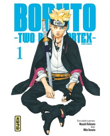 BORUTO : TWO BLUE VORTEX - Tome 1 - vue principale