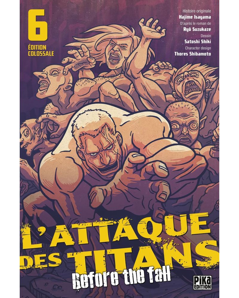 L'ATTAQUE DES TITANS - Before the Fall - Edition Colossale - Tome 6 - vue principale