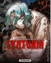 CENTURIA - Tome 1 - vue principale