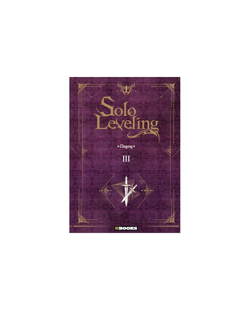 SOLO LEVELING - ROMAN - Tome 3 - vue principale