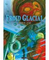 FROID GLACIAL - JUNJI ITO - vue principale