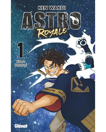 ASTRO ROYALE - Tome 1 - EDITION COLLECTOR HIBARU - vue principale
