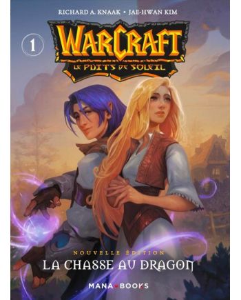 WARCRAFT - LA TRILOGIE DU PUITS DE SOLEIL - Tome 1 - Nouvelle édition - vue principale