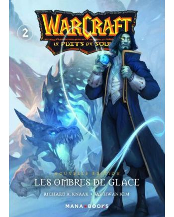 WARCRAFT - LA TRILOGIE DU PUITS DE SOLEIL - Tome 2 - Nouvelle édition - vue principale