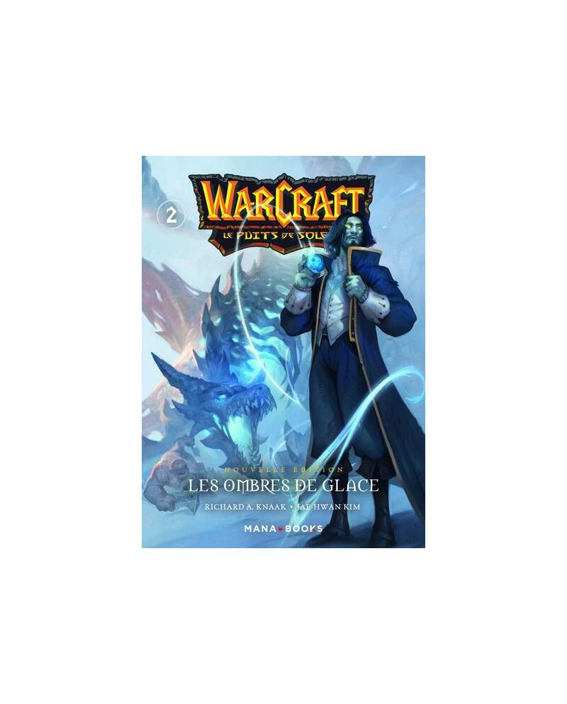 WARCRAFT - LA TRILOGIE DU PUITS DE SOLEIL - Tome 2 - Nouvelle édition - vue principale