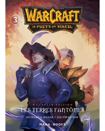 WARCRAFT - LA TRILOGIE DU PUITS DE SOLEIL - Tome 3 - Nouvelle édition - vue principale