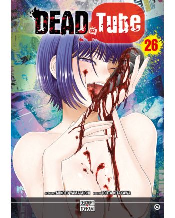 DEAD TUBE - Tome 26 - vue principale