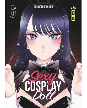 SEXY COSPLAY DOLL - Tome 6 - vue principale