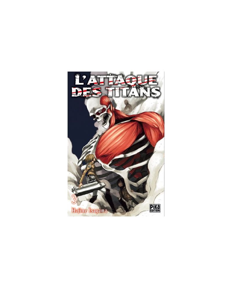 L'ATTAQUE DES TITANS - Tome 3 - vue principale