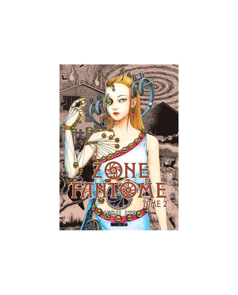 Couverture du manga Zone Fantôme Tome 2 de Junji Ito édité par Mangetsu