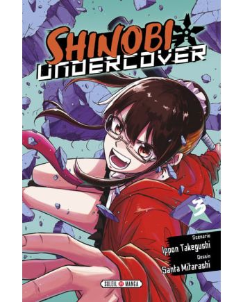 Couverture du manga Shinobi Undercover Tome 3 aux éditions Ki-oon
