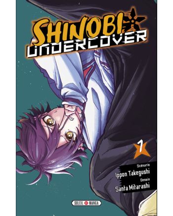 SHINOBI UNDERCOVER - Tome 1 - vue principale