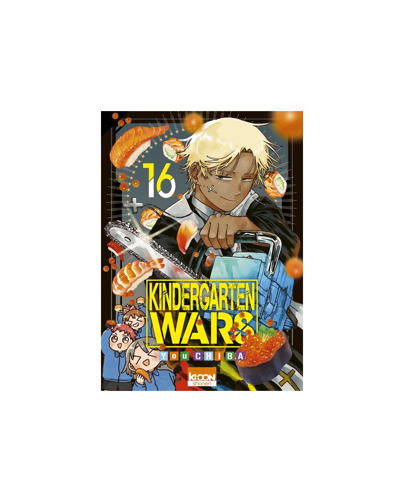 KINDERGARTEN WARS - Tome 16 - vue principale