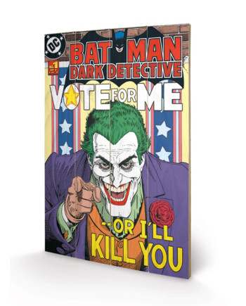 DC COMICS - Printing on wood 40X59 - The Joker Vote for Me