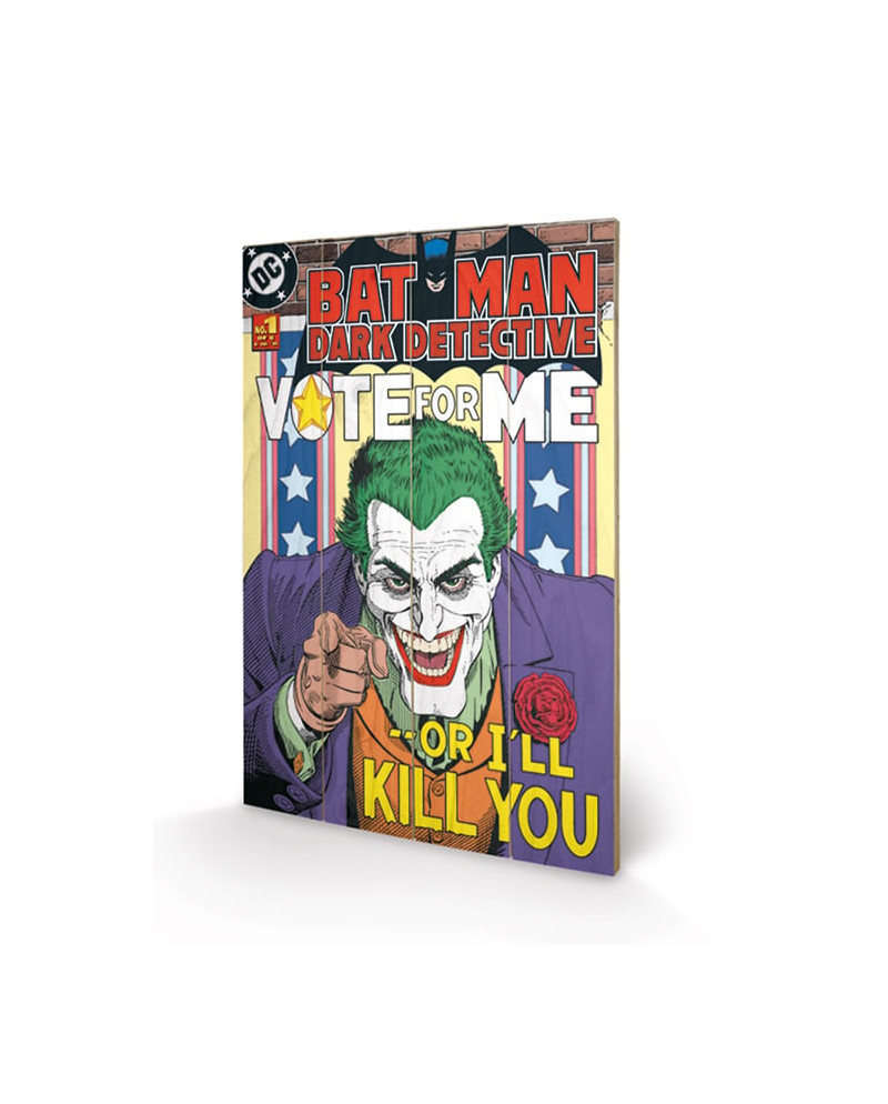 DC COMICS - Printing on wood 40X59 - The Joker Vote for Me